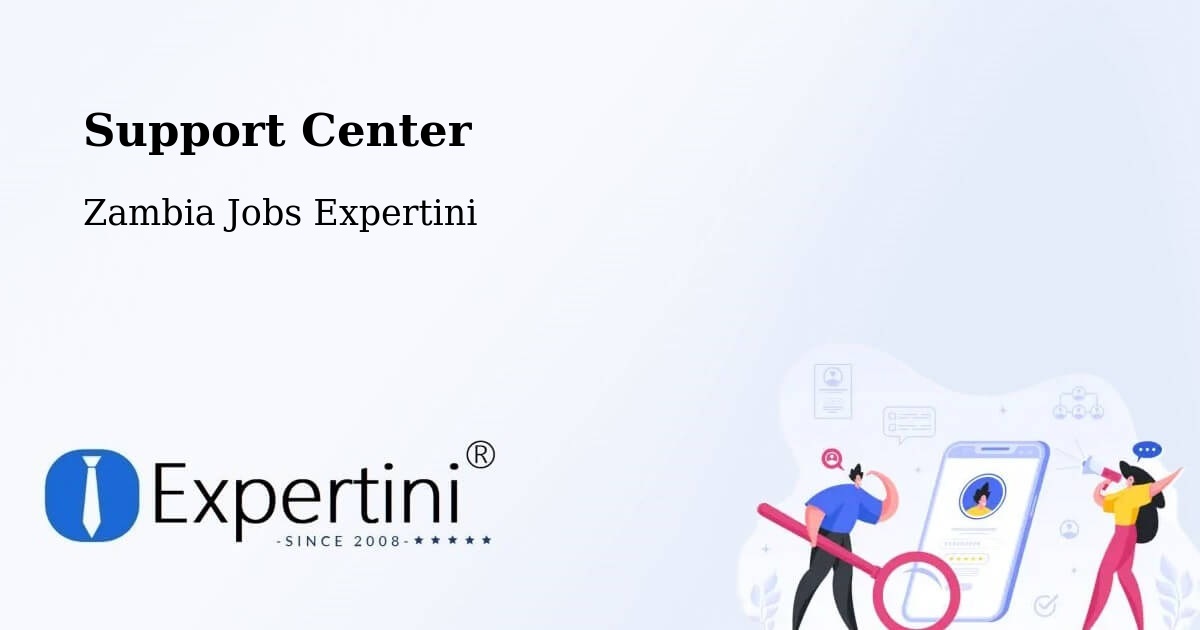 Support Services – Kataba - Zambia Jobs Expertini