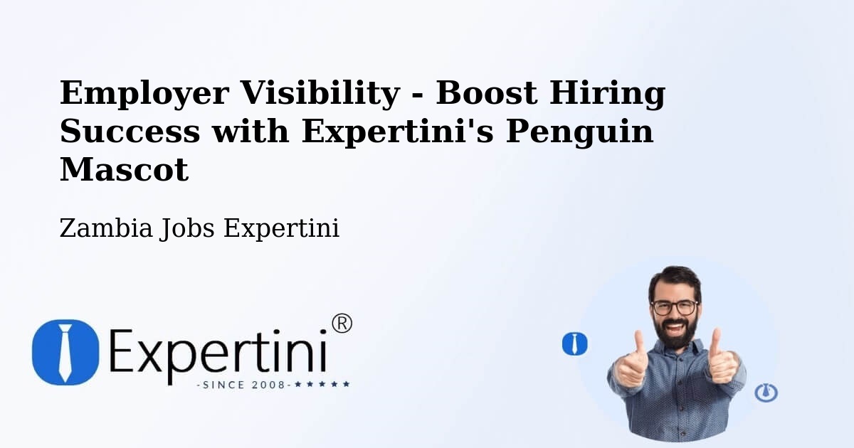 CV and Resume Visibility Optimization – Kataba - Zambia Jobs Expertini